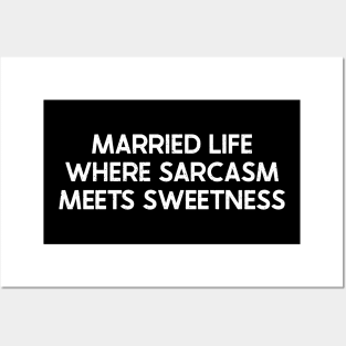Married Life Where Sarcasm Meets Sweetness Posters and Art